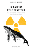 Baleine et le réacteur (La)